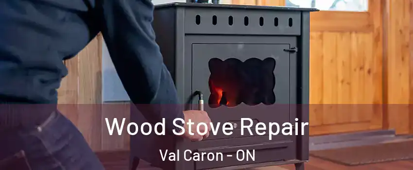  Wood Stove Repair Val Caron - ON